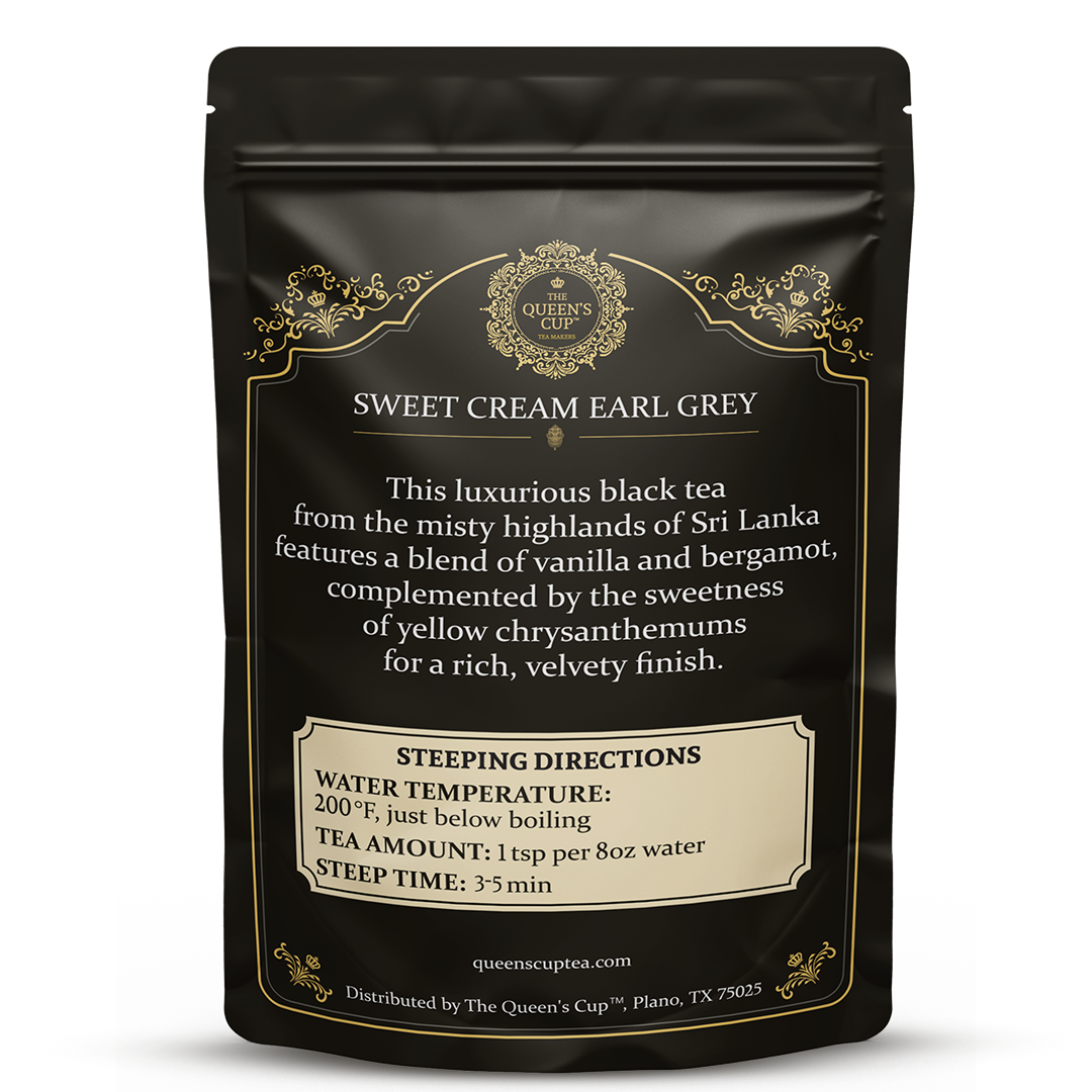 Sweet Cream Earl Grey - Luxuriously Smooth, Vanilla Infused Black Tea
